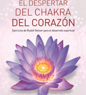 El despertar del chakra del corazón