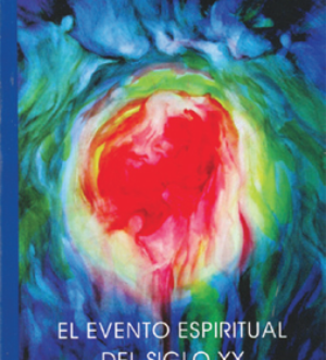 El Evento Espiritual del Siglo XX