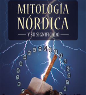 La Mitología Nórdica y su Significado