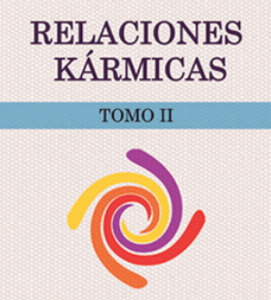 Relaciones Kármicas Tomo II