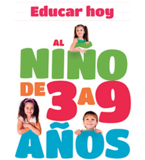 Educar hoy al niño de 3 a 9 años