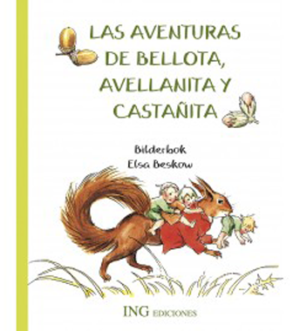 Las Aventuras de Bellota, Avellanita y Castañita