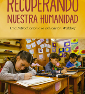 Recuperando Nuestra Humanidad